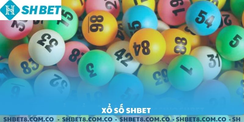 Xổ Số SHBET - Cá Cược Xổ Số Trực Tuyến Hấp Dẫn 2025